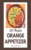 365 Orange Appetizer Recipes
