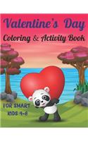 Valentine's Day Coloring & Activity Book For Smart Kids 4-8
