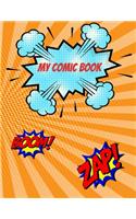 My Comic Book: Blank comic book to customize, 8.5x11