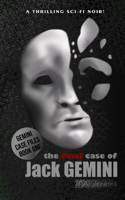 The final case of JACK GEMINI: (1 Gemini Case Files)