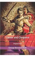 Caesar and Cleopatra: Original Text