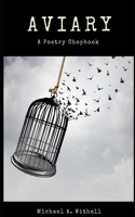 Aviary: A Poetry Chapbook
