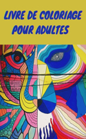 Livre de Coloriage Pour Adultes