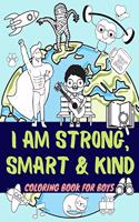 I am Strong, Smart &Kind