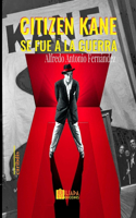 Citizen Kane se fue a la guerra