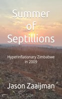 Summer of Septillions