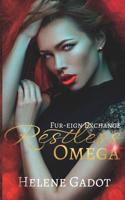 Restless Omega