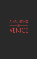 Haunting in Venice