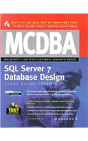MCDBA SQL Server 7 Database Design Study Guide (Exam 70-29): (Certification Press)