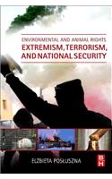 Environmental and Animal Rights Extremism, Terrorism, and National Security