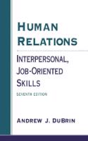 Human Relations:Interpersonal, Job-Oriented Skills