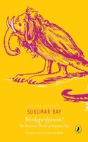 Puffin Classics: Wordygurdyboom! the Nonsense World of Sukumar Ray