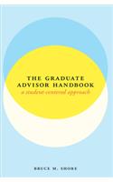 The Graduate Advisor Handbook