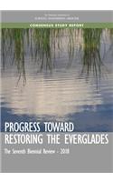 Progress Toward Restoring the Everglades: The Seventh Biennial Review - 2018