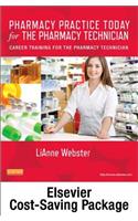 Pharmacy Practice Today for the Pharmacy Technician Textbook & Workbook Package