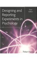 Designing and Reporting Experiments in Psychology