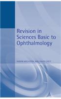 Revision in Sciences Basic to Ophthalmology: (Medical Finals Revision)