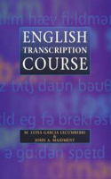English Transcription Course: (Hodder Arnold Publication)