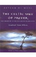 The Celtic Way of Prayer