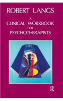 A Clinical Workbook for Psychotherapists