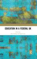Education in a Federal UK