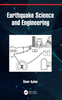 Earthquake Science and Engineering