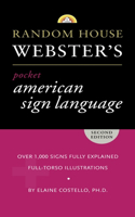 Random House Webster's Pocket American Sign Language Dictionary