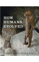 How Humans Evolved