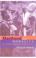 Manhood and Morality