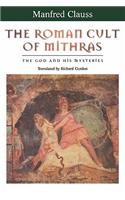 The Roman Cult of Mithras