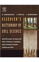 Elsevier's Dictionary of Soil Science: Definitions in English with French, German, and Spanish Word Translations: In English (With Definitions), French, German and Spanish
