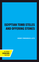 Egyptian Tomb Steles and Offering Stones