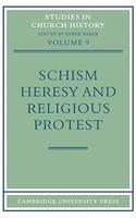 Schism, Heresy and Religious Protest