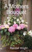 Mothers Bouquet