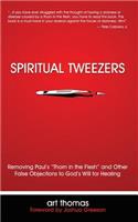 Spiritual Tweezers