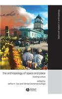 The Anthropology of Space and Place - Locating Culture