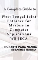 A Complete Guide to West Bengal Joint Entrance for Masters in Computer Applications WB JECA