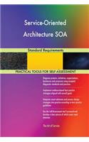 Service-Oriented Architecture SOA Standard Requirements
