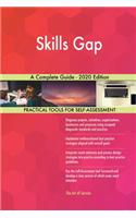 Skills Gap A Complete Guide - 2020 Edition