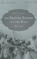 British Empire and the Hajj: 1865-1956