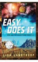 Easy Does It