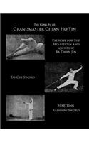 Kung Fu of Grandmaster Chian Ho Yin