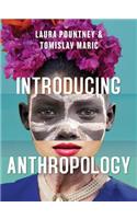 Introducing Anthropology: What Makes Us Human?