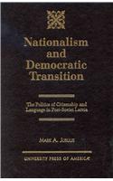 Nationalism and Democratic Transition