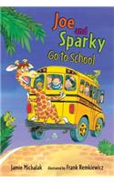Joe and Sparky Go to School
