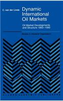 Dynamic International Oil Markets