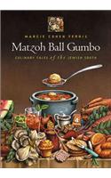 Matzoh Ball Gumbo: Culinary Tales of the Jewish South