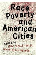 Race, Poverty, and American Cities