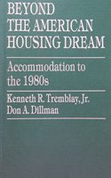 Beyond the American Housing Dream