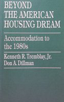 Beyond the American Housing Dream